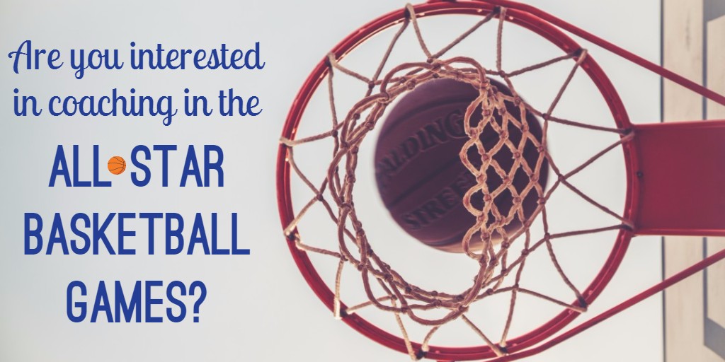 Are you interested in coaching in the All-Star Basketball Games?